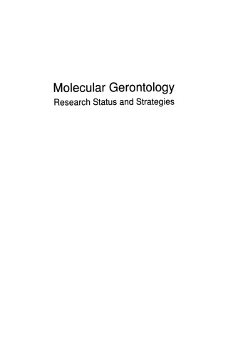 Molecular Gerontology: Research Status and Strategies