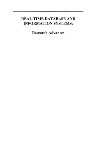 Real-Time Database and Information Systems: Research Advances