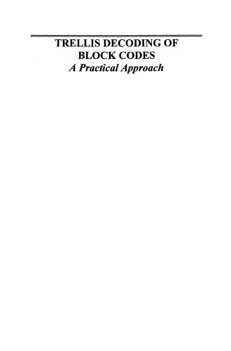 Trellis Decoding of Block Codes: A Practical Approach