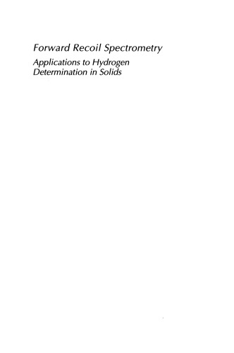 Forward Recoil Spectrometry: Applications to Hydrogen Determination in Solids