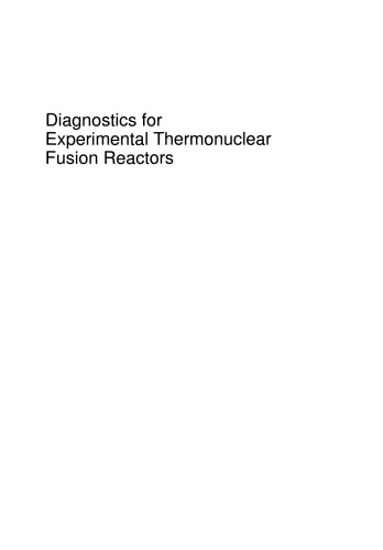 Diagnostics for Experimental Thermonuclear Fusion Reactors