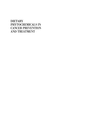 Dietary Phytochemicals in Cancer Prevention and Treatment