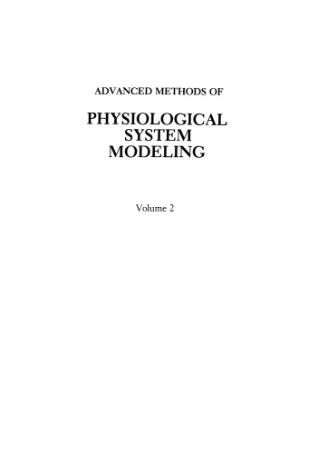 Advanced Methods of Physiological System Modeling: Volume 2