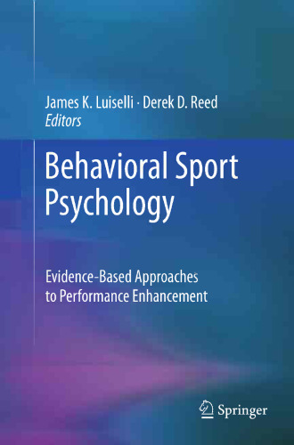 Behavioral Sport Psychology: Evidence-Based Approaches to Performance Enhancement
