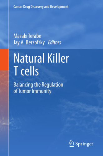 Natural Killer T cells: Balancing the Regulation of Tumor Immunity