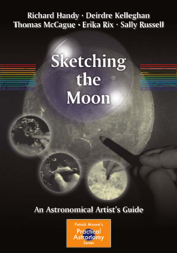 Sketching the Moon: An Astronomical Artist's Guide