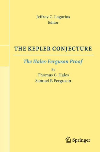 The Kepler Conjecture: The Hales-Ferguson Proof