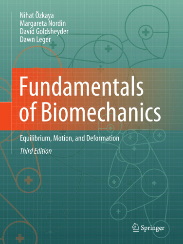 Fundamentals of Biomechanics: Equilibrium, Motion, and Deformation