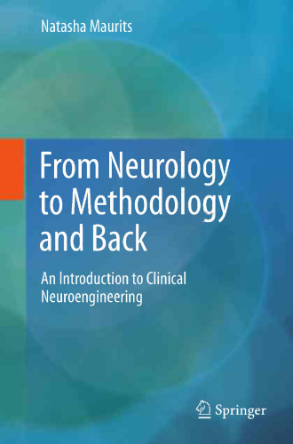 From Neurology to Methodology and Back: An Introduction to Clinical Neuroengineering