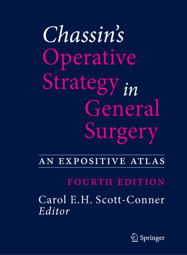 Chassin's Operative Strategy in General Surgery: An Expositive Atlas