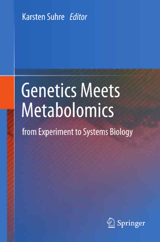 Genetics Meets Metabolomics: from Experiment to Systems Biology