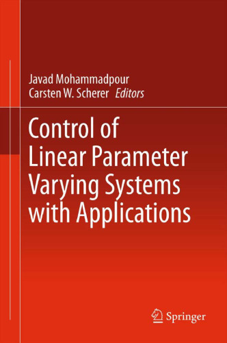 Control of linear parameter varying systems with applications