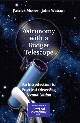 Astronomy with a Budget Telescope: An Introduction to Practical Observing