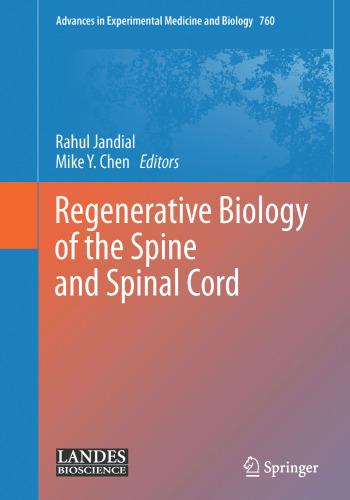 Regenerative Biology of the Spine and Spinal Cord