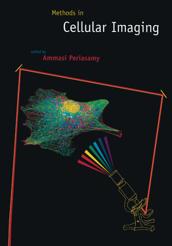 Methods in Cellular Imaging