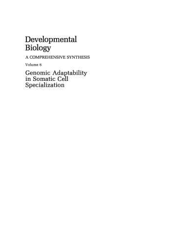 Genomic Adaptability in Somatic Cell Specialization