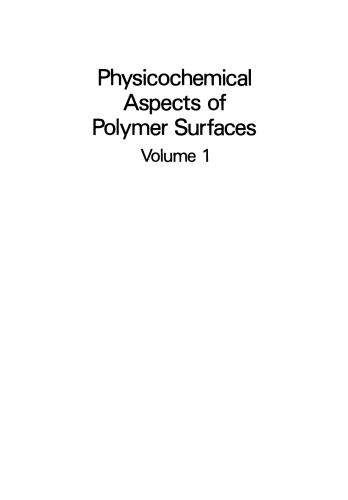 Physicochemical Aspects of Polymer Surfaces: Volume 1