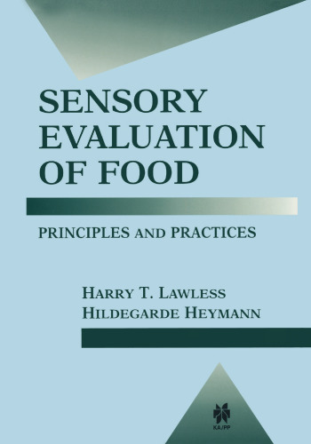 Sensory Evaluation of Food: Principles and Practices