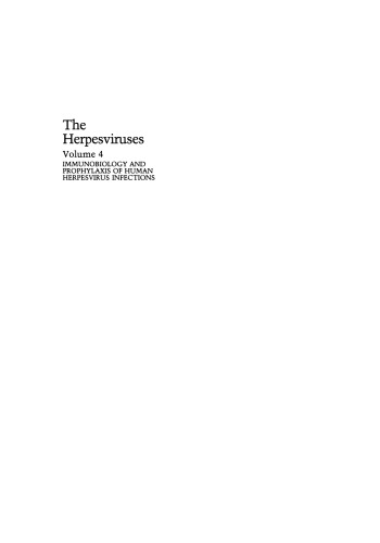 The Herpesviruses: Immunobiology and Prophylaxis of Human Herpesvirus Infections