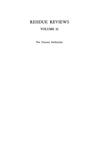 Single Pesticide Volume: The Triazine Herbicides