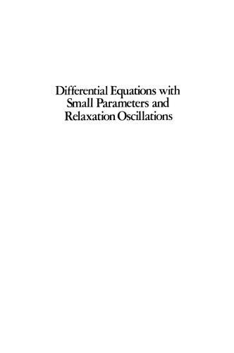 Differential Equations with Small Parameters and Relaxation Oscillations