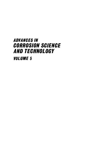 Advances in Corrosion Science and Technology: Volume 5