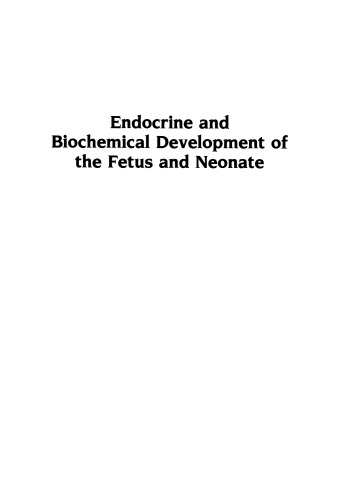 Endocrine and Biochemical Development of the Fetus and Neonate