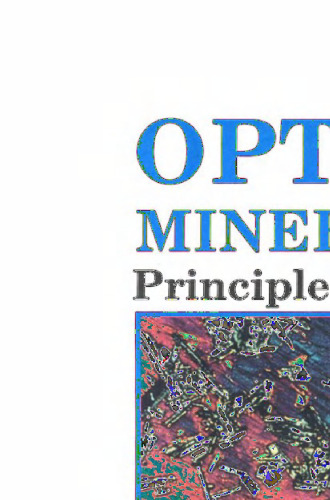 Optical Mineralogy: Principles and Practice