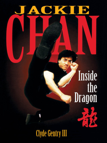 Jackie Chan: Inside The Dragon