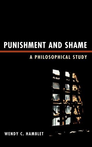 Punishment and Shame : A Philosophical Study