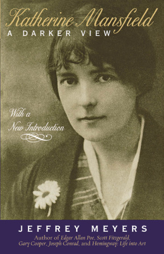 Katherine Mansfield: A Darker View