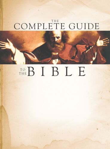 The complete guide to the Bible
