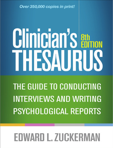 Clinician's Thesaurus: The Guide to Conducting Interviews and Writing Psychogical Reports