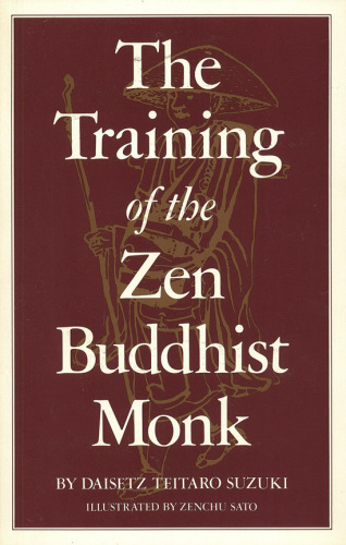 The Training of the Zen Buddhist Monk