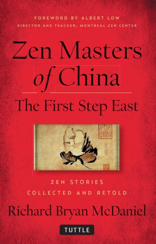 Zen masters of China: the first step east