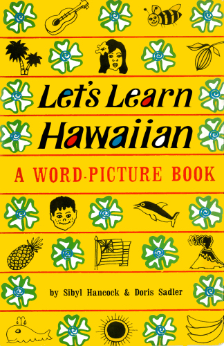 Let's Learn Hawaiian: A Word-Picture Book