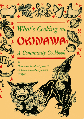 What's cooking on Okinawa a community cookbook