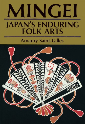 Mingei: Japan's Enduring Folk Arts