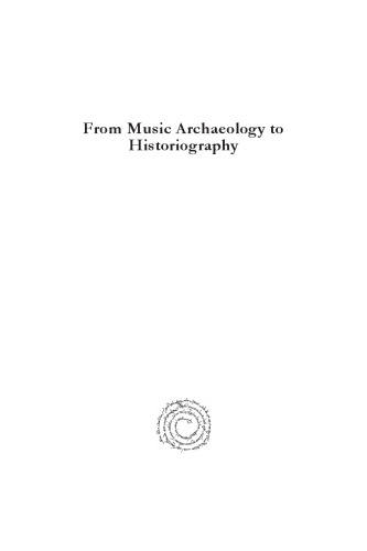 From Music Archaeology to Historiography: Andean Music Archaeology and Musical Instruments, Singing and Dancing in Guaman Poma's Nueva Crenica y Bien Gobierno (Analecta Gorgiana)