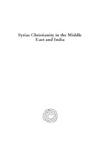 Syriac Christianity in the Middle East and India: Contributions and Challenges