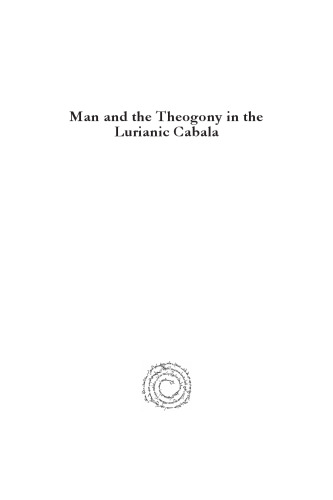 Man and the Theogony in the Lurianic Cabala