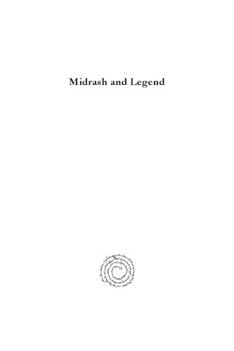 Midrash and Legend: Historical Anecdotes in the Tannaitic Midrashim
