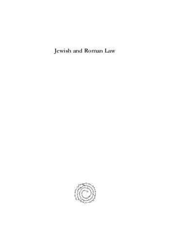 Jewish and Roman Law: A Comparative Study (Volume 1)