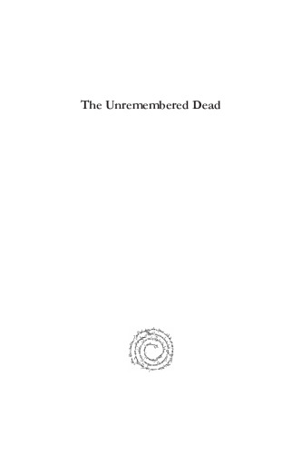 The Unremembered Dead (Perspectives on Hebrew Scriptures and its Contexts)