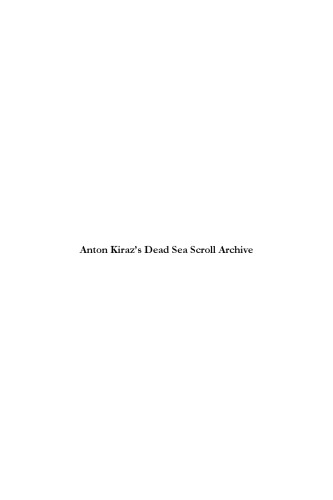 Anton Kiraz’s Archive on the Dead Sea Scrolls