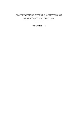 Contributions Toward a History of Arabico-Gothic Culture