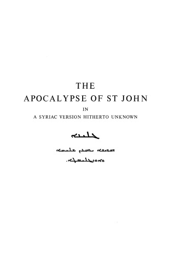 The Apocalypse of St. John: In a Syriac Version Hitherto Unknown