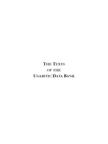 The Texts of the Ugaritic Data Bank