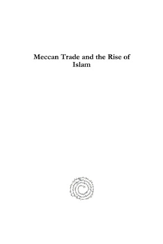 Meccan Trade and the Rise of Islam
