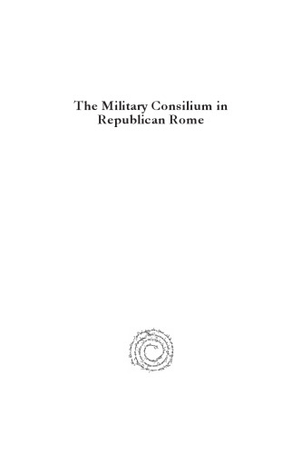 The Military Consilium in Republican Rome